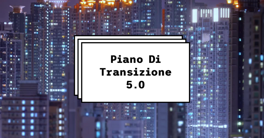 Piano di Transizione 5.0
